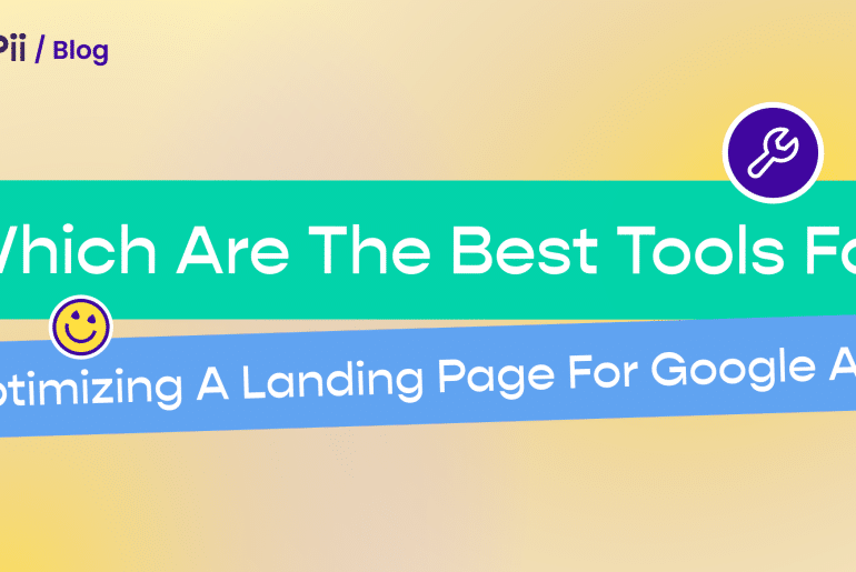 An image containing "Which Are the Best Tools for Optimizing a Landing Page for Google Ads?" which is the title of a blog post.