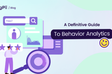 A definitive guide to behavioral analytics