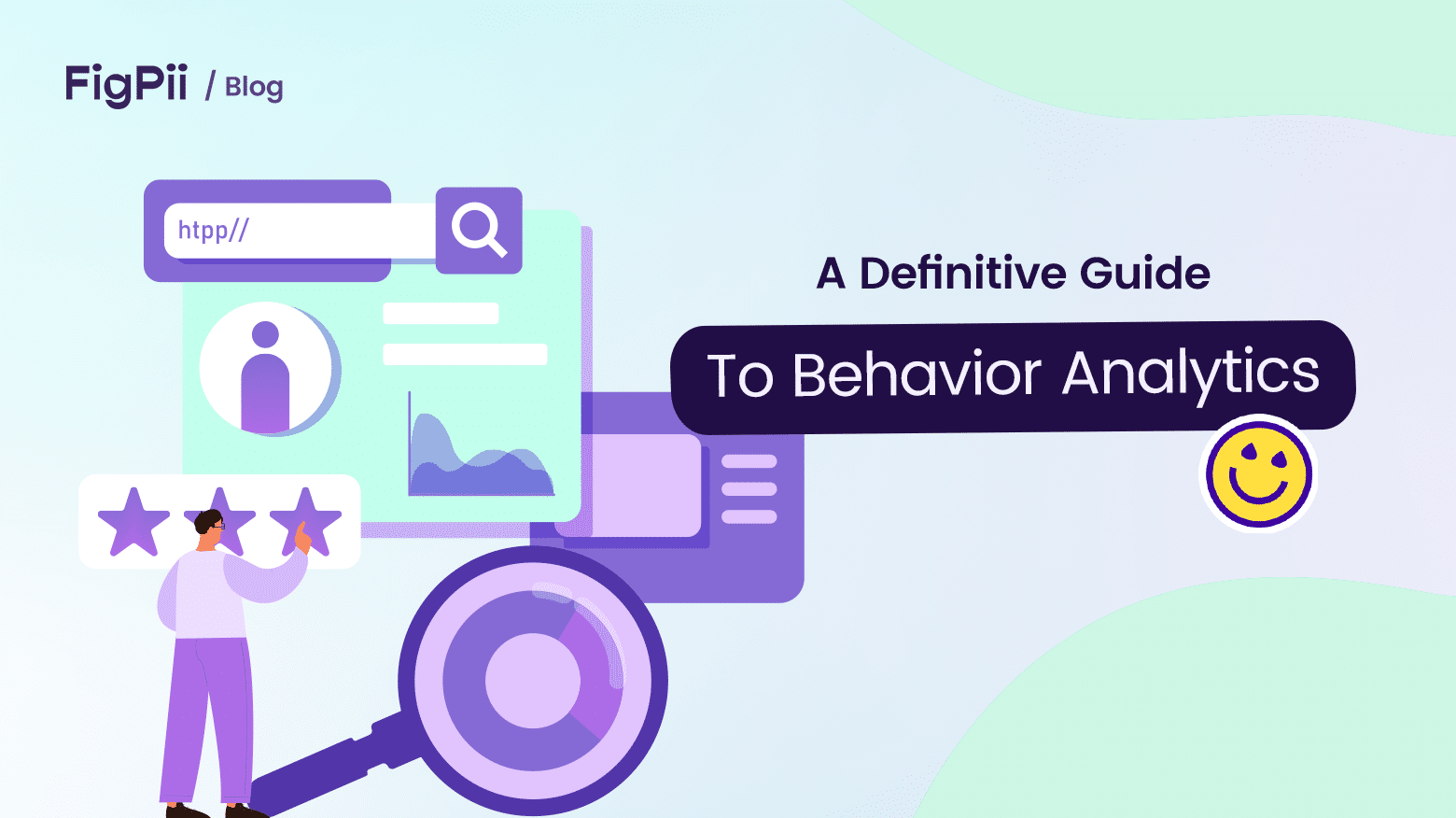 A definitive guide to behavioral analytics